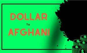 Dollar to Aghani